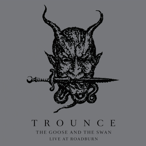 Trounce : The Goose and the Swan (Live at Roadburn)